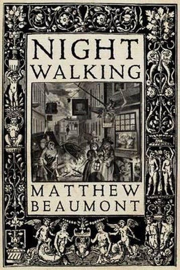 Night Walking Nocturnal History London - Matthew Beaumont, Verzenden, Gelezen, Matthew Beaumont
