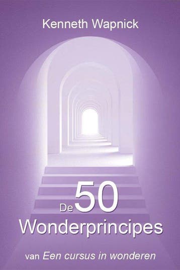 De 50 wonderprincipes van Een cursus in wonderen / Een, Verzenden, Zo goed als nieuw, Kenneth Wapnick