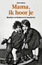 Mama, ik hoor je 9789462624030 Alwin Meyer, Verzenden, Zo goed als nieuw, Alwin Meyer