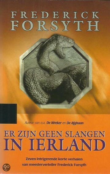 Er zijn geen slangen in Ierland - Frederick Forsyth, Verzenden, Gelezen, Frederick Forsyth