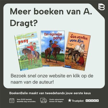 Mijn pony moet weg! / Klavertje vier-serie - A. Dragt, Boeken, Verzenden, Zo goed als nieuw, A. Dragt
