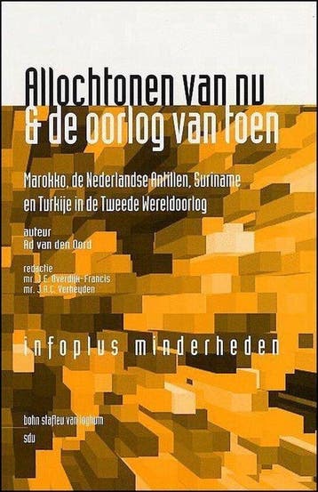 Allochtonen van nu & de oorlog van toen - A. van den Oord, Verzenden, Zo goed als nieuw, A. van den Oord