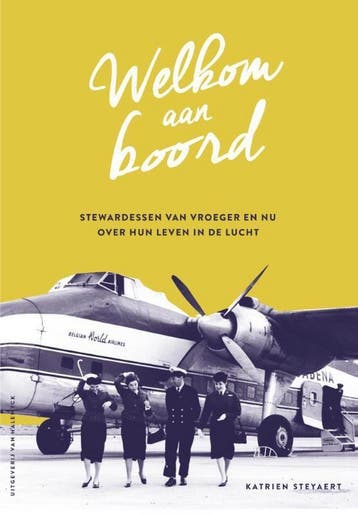Welkom aan boord - Steyaert Katrien 9789461314789, Verzenden, Gelezen, Steyaert Katrien