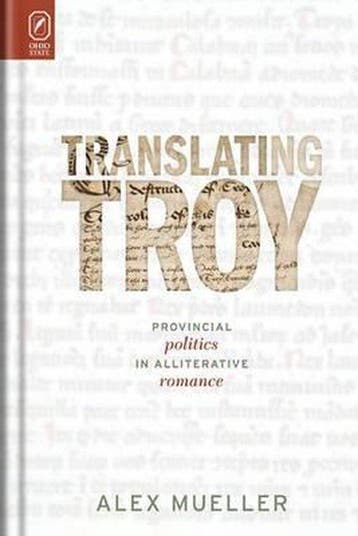 Translating Troy - Alex Mueller 9780814212219, Verzenden, Zo goed als nieuw, Alex Mueller