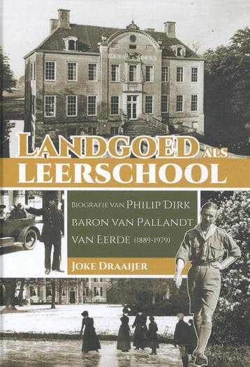 9789087048006 Adelsgeschiedenis 16 - Landgoed als leerschool, Verzenden, Nieuw, Joke Draaijer