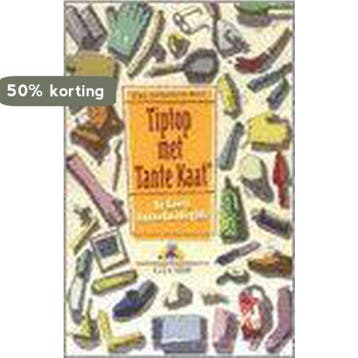 Tiptop met Tante Kaat - E. Dalhuijsen-Nuis 9789054668299, Boeken, Verzenden, Zo goed als nieuw, E. Dalhuijsen-Nuis