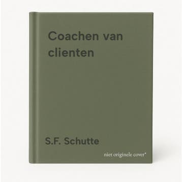 Coachen van clienten - S.F. Schutte 9789081060110, Boeken, Verzenden, Zo goed als nieuw, S.F. Schutte