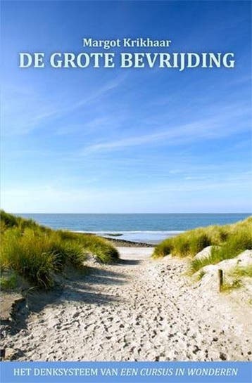 De Grote Bevrijding - Margot Krikhaar 9789490829032, Boeken, Verzenden, Zo goed als nieuw, Margot Krikhaar