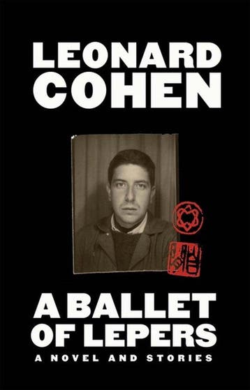 A Ballet of Lepers - Leonard Cohen 9780802160478, Verzenden, Zo goed als nieuw, Leonard Cohen