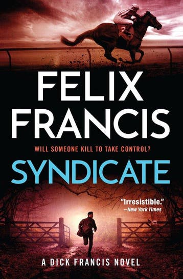 A Dick Francis Novel- Syndicate - Felix Francis, Boeken, Verzenden, Zo goed als nieuw, Felix Francis