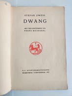 Stefan Zweig - Dwang. Met tien houtsneden van Frans Masereel, Antiek en Kunst