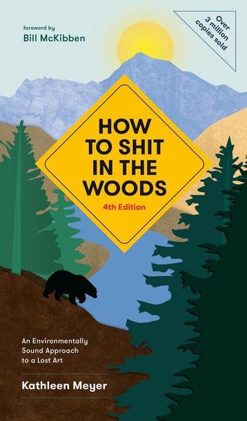 How to Shit in the Woods - Kathleen Meyer 9781984857132, Boeken, Verzenden, Zo goed als nieuw, Kathleen Meyer