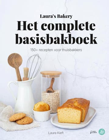 LauraS Bakery Het Complete Basisbakboek | Laura Kieft, Boeken, Kookboeken, Ophalen of Verzenden, Nieuw, Laura Kieft