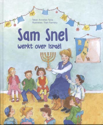 Sam Snel werkt over Israël - Annelies Tanis 9789402904468, Verzenden, Gelezen, Annelies Tanis