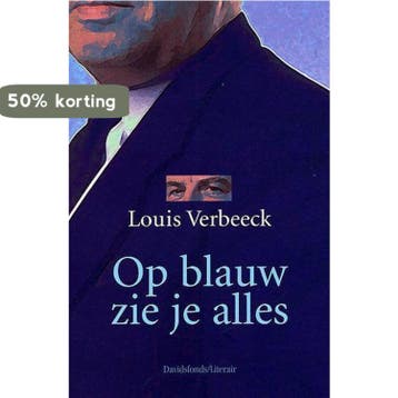 Op blauw zie je alles - Lydia Verbeeck 9789063064822, Verzenden, Zo goed als nieuw, Lydia Verbeeck