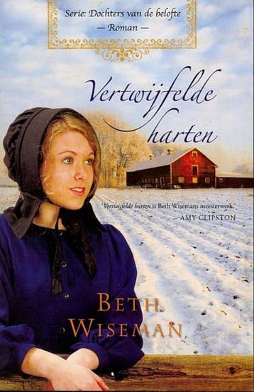 Vertwijfelde harten / Dochters van de belofte / 3, Verzenden, Gelezen, Beth Wiseman