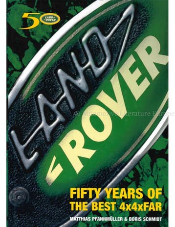 LAND ROVER, FIFTY YEARS OF THE BEST 4X4XFAR, Nieuw, Author