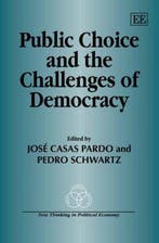 Public Choice and the Challenges of Democracy 9781847200648, Verzenden, Zo goed als nieuw, Jose Casas Pardo