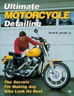 Ultimate Motorcycle Detailing The Secrets for Making Any Bik, Verzenden, Gelezen, David H Jacobs, Algemeen