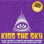 cd - Various - Kiss The Sky (Mojo Presents A 67-Minute Mi..., Verzenden, Zo goed als nieuw