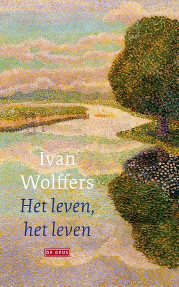 Het Leven, Het Leven | Ivan Wolffers | Nieuw, Ophalen of Verzenden, Nieuw, Ivan Wolffers