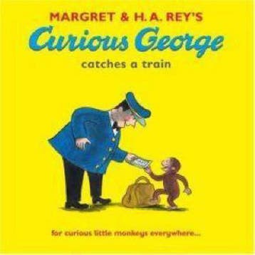 Curious George Catches a Train - H A Rey 9781406314069, Verzenden, Gelezen, H A Rey