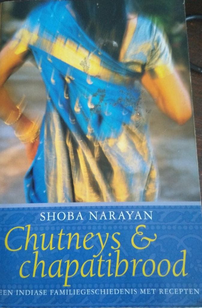 Chutneys & chapatibrood 9789085193876 Shoba Narayan, Boeken, Overige Boeken, Gelezen, Verzenden