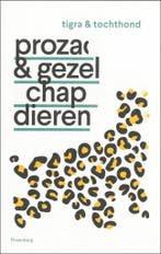 Prozac & gezelschapsdieren 9789464519105, Verzenden, Zo goed als nieuw