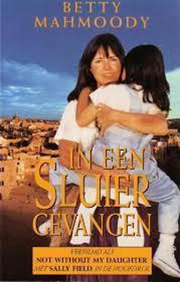In een sluier gevangen - Betty Mahmoody 9789065904805, Verzenden, Gelezen, Betty Mahmoody