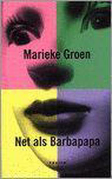 Net als Barbapapa - M. Groen 9789057593420, Boeken, Verzenden, Gelezen, M. Groen