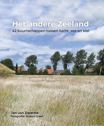 Het andere Zeeland - Jan van Damme 9789083158884, Verzenden, Zo goed als nieuw, Jan van Damme