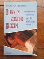BLIKKEN ZONDER BLOZEN 9789055011001 H. van der Ploeg, Boeken, Verzenden, Gelezen, H. van der Ploeg