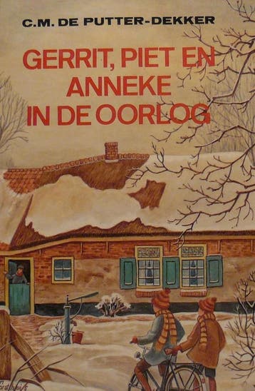 Gerrit piet en anneke in oorlog - Putter Dekker, Verzenden, Gelezen, Putter Dekker