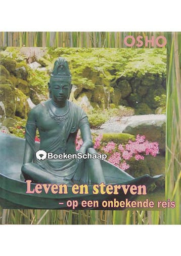 Leven en sterven Bhagwan Shree Rajneesh, Osho, Verzenden, Gelezen