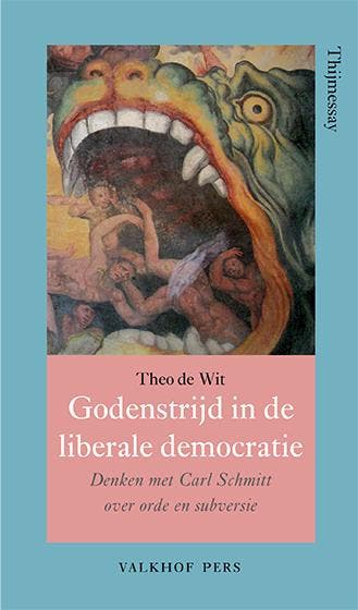 Godenstrijd in de liberale democratie / Annalen van het, Verzenden, Zo goed als nieuw, Theo de Wit