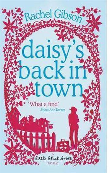 Daisys Back in Town - Rachel Gibson 9780755334032, Verzenden, Gelezen, Rachel Gibson