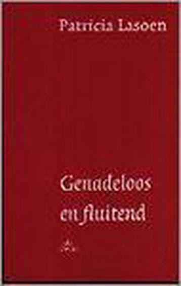 Genadeloos en fluitend - P. Lasoen 9789068016048, Verzenden, Gelezen, P. Lasoen