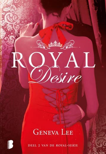 Royal Desire / Royal / 2 - Geneva Lee 9789022583012, Verzenden, Zo goed als nieuw, Geneva Lee