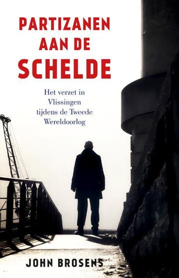 Partizanen Aan De Schelde | John Brosens | Nieuw, Ophalen of Verzenden, Nieuw, John Brosens