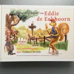 Het grote avontuur van Eddie de Eekhoorn 9789490479008, Verzenden, Zo goed als nieuw, Sietske Frieswijk-Bouma
