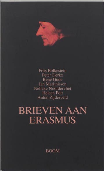 Brieven aan Erasmus 9789053527801 Frits Bolkestein, Verzenden, Gelezen, Frits Bolkestein