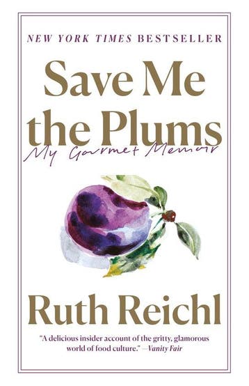 Save Me the Plums My Gourmet Memoir - Ruth Reichl, Verzenden, Gelezen, Ruth Reichl