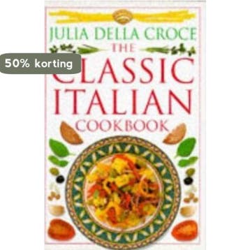 CLASSIC ITALIAN COOKBOOK - Julia Della Croce 9780751303124, Verzenden, Gelezen, Julia Della Croce