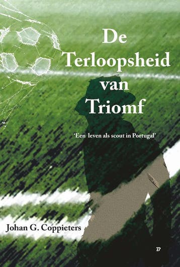 De terloopsheid van triomf - Johan G. Coppieters, Verzenden, Gelezen, Johan G. Coppieters
