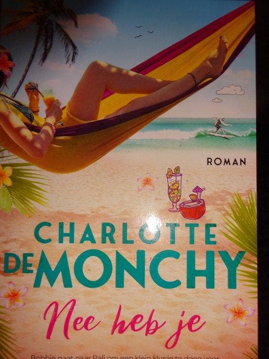 Nee heb je Charlotte De Monchy 9789022593844, Boeken, Overige Boeken, Gelezen, Verzenden