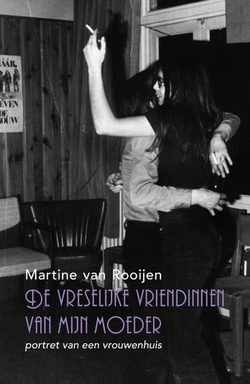 De Vreselijke Vriendinnen Van Mijn Moeder | Nieuw, Ophalen of Verzenden, Nieuw, Martine van Rooijen