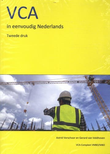 VCA in eenvoudig Nederlands / VCA-Compleet - Astrid, Verzenden, Gelezen, Astrid Verschoor