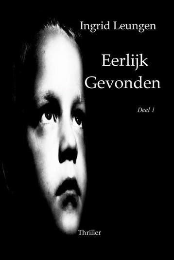 Eerlijk Gevonden | Ingrid Leungen | Nieuw, Ophalen of Verzenden, Nieuw, Ingrid Leungen