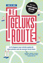9789492493958 De geluksroute | Tweedehands, Verzenden, Zo goed als nieuw, Anne de Jong