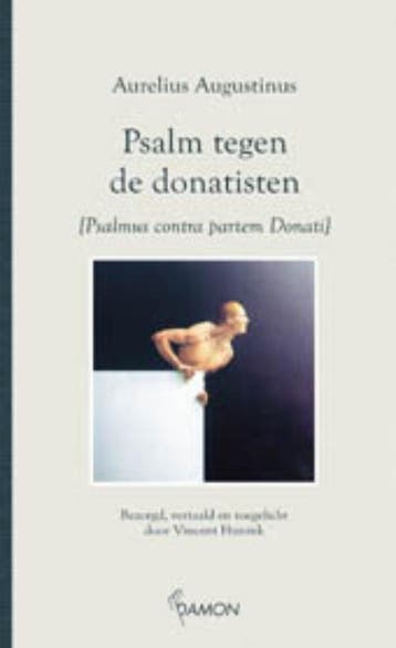 Psalm tegen de donatisten - Aurelius Augustinus, Boeken, Verzenden, Zo goed als nieuw, Aurelius Augustinus